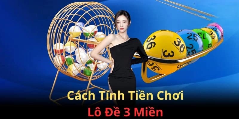Ưu điểm khi chơi lô đề 3 miền tại Sunwin